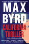 California Thriller by Max Byrd, 9781630262891
