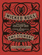 Wicked Bugs (The Louse That Conquered Napoleon's Army & Other Diabolical Insects) by Amy Stewart, 9781565129603