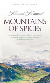 Mountains of Spices by Hannah Hurnard, 9780842346115
