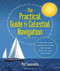Practical Guide to Celestial Navigation, The (Step-by-step instructions for when you've lost the plot) by Phil Somerville, 9781472987587