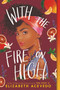 With the Fire on High - 9780062662842 by Elizabeth Acevedo, 9780062662842