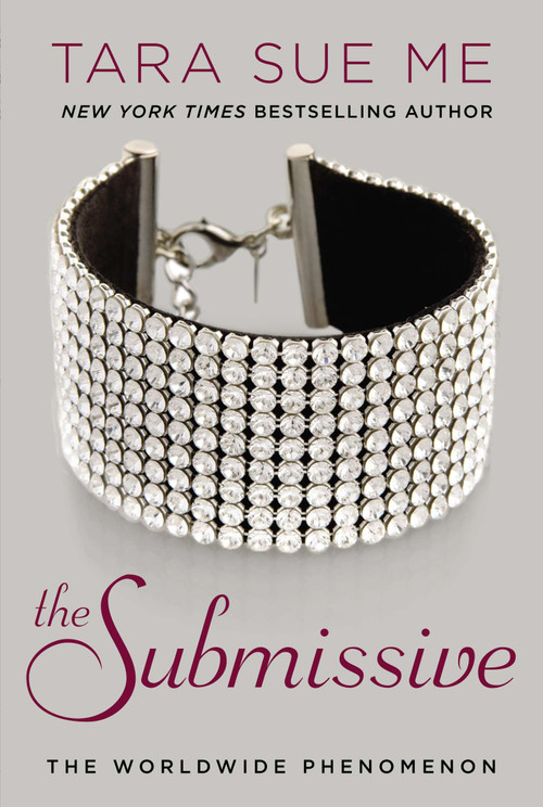 The Submissive by Tara Sue Me, 9780451466228