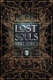 Lost Souls Short Stories by Roger Luckhurst, Sara Dobie Bauer, Sarah L. Byrne, Rachael Cudlitz, C.R. Evans, Geneve Flynn, Adele Gardner, Anne Gresham, Sara M. Harvey, Kurt Hunt, Michael Matheson, J.A.W. McCarthy, John M. McIlveen, Jessica Nickelsen, Michael Penncavage, Lina R.., 9781786648051