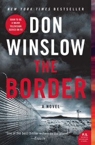 The Border (A Novel) - 9780062664495 by Don Winslow, 9780062664495