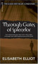 Through Gates of Splendor by Elisabeth Elliot, 9780842371513