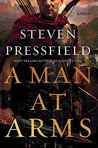 A Man at Arms (A Novel) by Steven Pressfield, 9780393540970