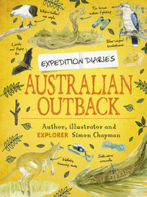 Expedition Diaries: Australian Outback by Simon Chapman, 9781445156859