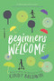 Beginners Welcome - 9780062665904 by Cindy Baldwin, 9780062665904