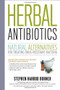 Herbal Antibiotics, 2nd Edition (Natural Alternatives for Treating Drug-resistant Bacteria) by Stephen Harrod Buhner, 9781603429870