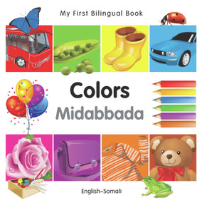 My First Bilingual Book-Colors (English-Somali) by Milet Publishing, 9781840596045