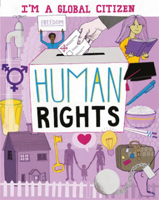 I'm a Global Citizen: Human Rights by Alice Harman, David Broadbent, 9781445164045