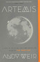 Artemis (A Novel) by Andy Weir, 9780553448146