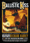 Ballistic Kiss (A Sandman Slim Novel) by Richard Kadrey, 9780062672599