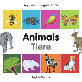 My First Bilingual Book-Animals (English-German) by Milet Publishing, 9781840596137