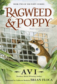 Ragweed and Poppy - 9780062671363 by Avi, Brian Floca, 9780062671363