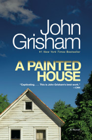 A Painted House (A Novel) by John Grisham, 9780385337939
