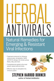 Herbal Antivirals (Natural Remedies for Emerging & Resistant Viral Infections) by Stephen Harrod Buhner, 9781612121604
