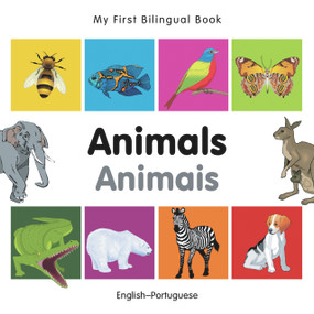 My First Bilingual Book-Animals (English-Portuguese) by Milet Publishing, 9781840596175