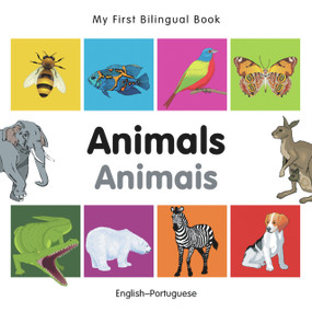 My First Bilingual Book-Animals (English-Portuguese) by Milet Publishing, 9781840596175