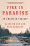 Fire in Paradise (An American Tragedy) - 9780393542165 by Dani Anguiano, Alastair Gee, 9780393542165