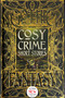 Cosy Crime Short Stories by Martin Edwards, Stephanie Bedwell-Grime, Joshua Boyce, Sarah Holly Bryant, Jeffrey B. Burton, C.B. Channell, Gregory Von Dare, Amanda C. Davis, Michael Martin Garrett, Philip Brian Hall, E.E. King, Tom Mead, Trixie Nisbet, Annette Siketa, B. David Spicer, Nancy Sweetland, Louise Taylor, Elise Warner, 9781787552678