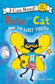 Pete the Cat and the Lost Tooth - 9780062675187 by James Dean, Kimberly Dean, James Dean, 9780062675187