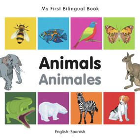 My First Bilingual Book-Animals (English-Spanish) by Milet Publishing, 9781840596205