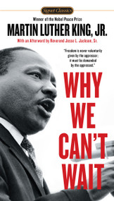 Why We Can't Wait - 9780451527530 by Dr. Martin Luther King, Jr., Jesse Jackson, 9780451527530