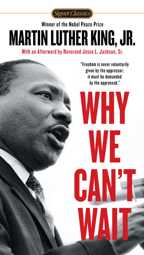 Why We Can't Wait - 9780451527530 by Dr. Martin Luther King, Jr., Jesse Jackson, 9780451527530