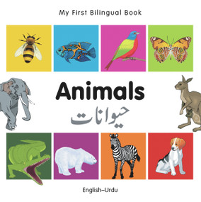 My First Bilingual Book-Animals (English-Urdu) by Milet Publishing, 9781840596229