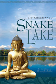 Snake Lake - 9781582436494 by Jeff Greenwald, 9781582436494