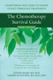 The Chemotherapy Survival Guide (Everything You Need to Know to Get Through Treatment) by Judith McKay, Tammy Schacher, 9781572246218