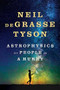 Astrophysics for People in a Hurry by Neil deGrasse Tyson, 9780393609394
