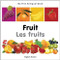 My First Bilingual Book-Fruit (English-French) by Milet Publishing, 9781840596281