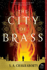 The City of Brass (A Novel) - 9780062678119 by S. A. Chakraborty, 9780062678119