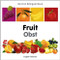 My First Bilingual Book-Fruit (English-German) by Milet Publishing, 9781840596298