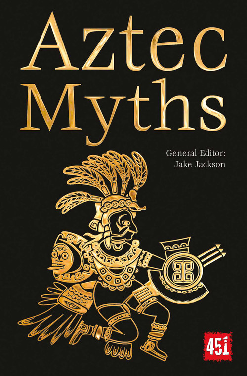 Aztec Myths by J.K. Jackson, 9781787552975