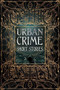 Urban Crime Short Stories by Christopher Semtner, T.J. Berg, Judi Calhoun, Ramsey Campbell, Meg Elison, Rich Larson, C.L. McDaniel, Dan Micklethwaite, Trixie Nisbet, Thana Niveau, Josh Pachter, Michael Penncavage, Jennifer Quail, Alexandra Renwick, K.W. Roberts, Leo X. Roberts.., 9781787555402