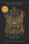 Five Dark Fates - 9780062686183 by Kendare Blake, 9780062686183