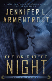 The Brightest Night (An Origin Novel) - 9781250175786 by Jennifer L. Armentrout, 9781250175786