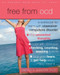 Free from OCD (A Workbook for Teens with Obsessive-Compulsive Disorder) by Timothy A. Sisemore, 9781572248489