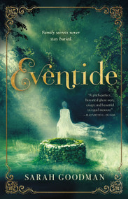 Eventide by Sarah Goodman, 9781250224729