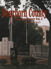 Dearborn Co, IN (Pictorial History Volume 2, 1940-1945) by Turner Publishing, 9781563116353
