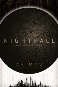 Nightfall and Other Stories by Isaac Asimov, 9780593357460