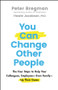How to Change Someone by Peter Bregman, 9781119816539