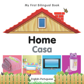My First Bilingual Book-Home (English-Portuguese) by Milet Publishing, 9781840596496