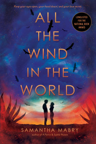 All the Wind in the World - 9781616208554 by Samantha Mabry, 9781616208554