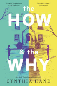 The How & the Why - 9780062693174 by Cynthia Hand, 9780062693174