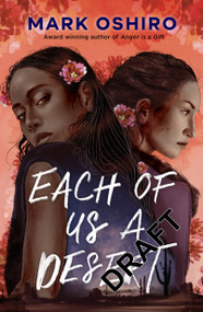 Each of Us a Desert - 9781250169228 by Mark Oshiro, 9781250169228