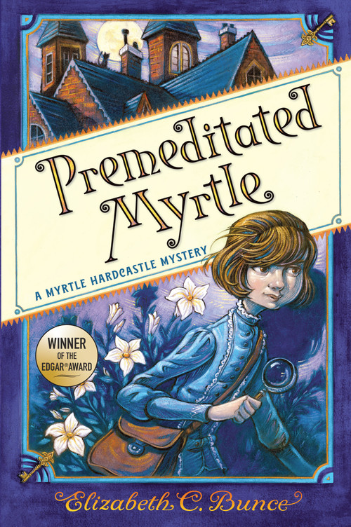 Premeditated Myrtle (Myrtle Hardcastle Mystery 1) by Elizabeth C. Bunce, 9781616209186